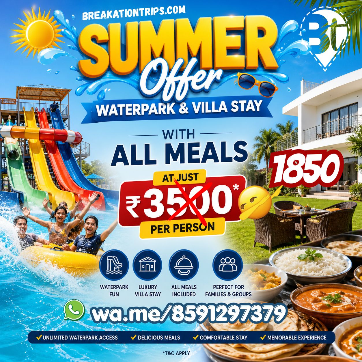 SUMMER JUST GOT COOLER 💦☀️

Dive into the perfect getaway with our Waterpark + Luxury Villa Stay 🏖️
Enjoy UNLIMITED fun + ALL MEALS included 🍽️

🔥 Was ₹3500 — Now ONLY ₹1850* per person!

✔️ Unlimited Waterpark Access
✔️ Comfortable Villa Stay
✔️ Delicious Meals
✔️ Perfect for Families & Groups

Make this summer unforgettable 🌊

📲 Book Now: wa.me/8591297379

T&C Apply

#breakationtrips #SummerOffer #WaterparkFun #FamilyGetaway #VillaStay #WeekendVibes #TravelDeals